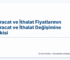 İhracat ve İthalat Fiyatlarının İhracat ve İthalat Değişimine Etkisi | Temmuz 2014—Temmuz 2025