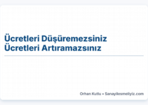 Ücretleri Düşüremezsiniz Ücretleri Artıramazsınız